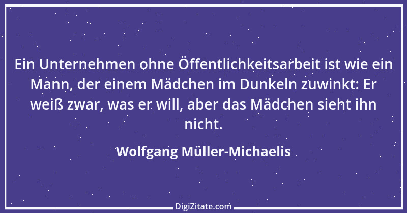 Zitat von Wolfgang Müller-Michaelis 1