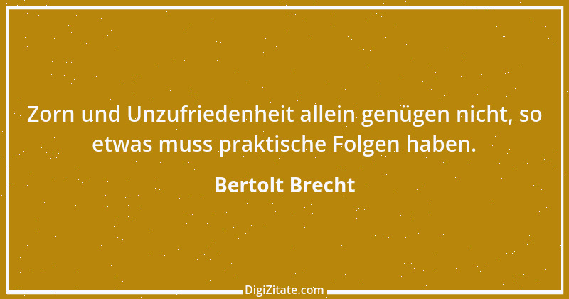 Zitat von Bertolt Brecht 123