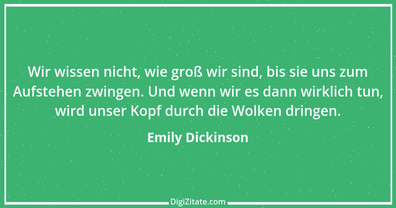 Zitat von Emily Dickinson 6