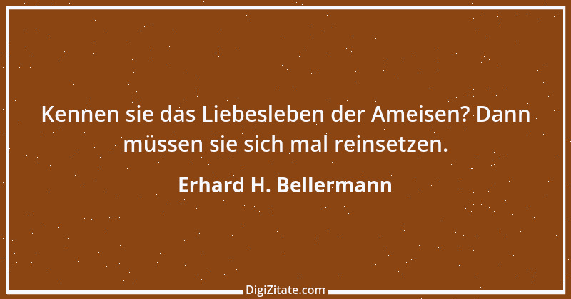 Zitat von Erhard H. Bellermann 59