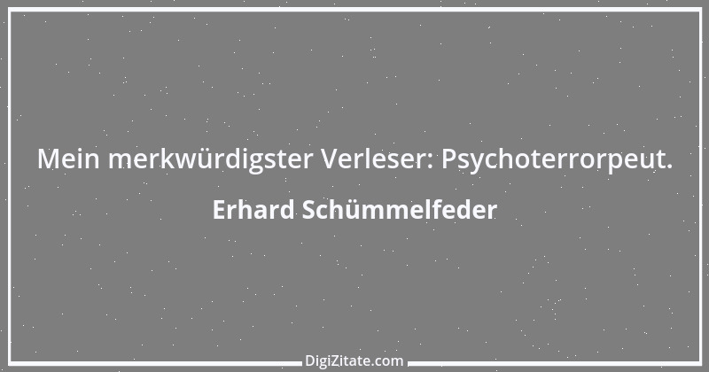 Zitat von Erhard Schümmelfeder 44