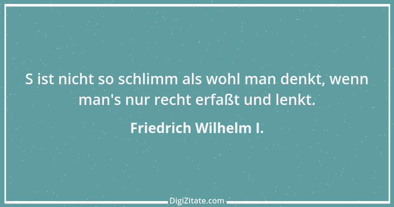 Zitat von Friedrich Wilhelm I. 2