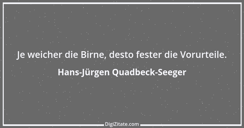 Zitat von Hans-Jürgen Quadbeck-Seeger 173