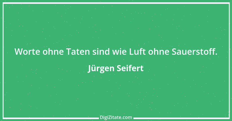 Zitat von Jürgen Seifert 10