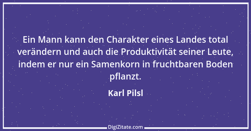 Zitat von Karl Pilsl 10