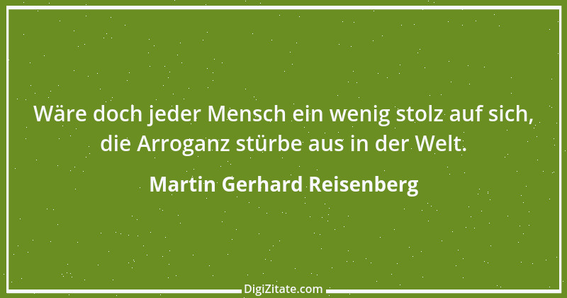 Zitat von Martin Gerhard Reisenberg 1860