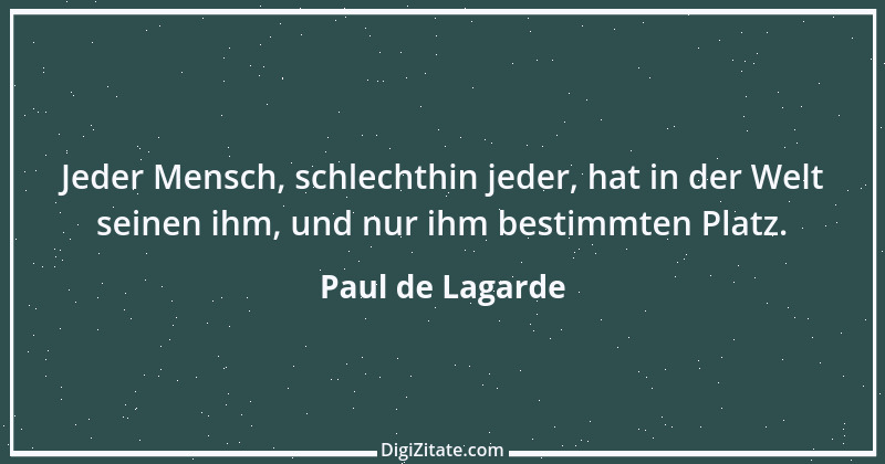 Zitat von Paul de Lagarde 43