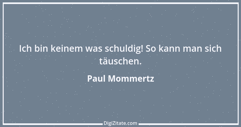 Zitat von Paul Mommertz 267