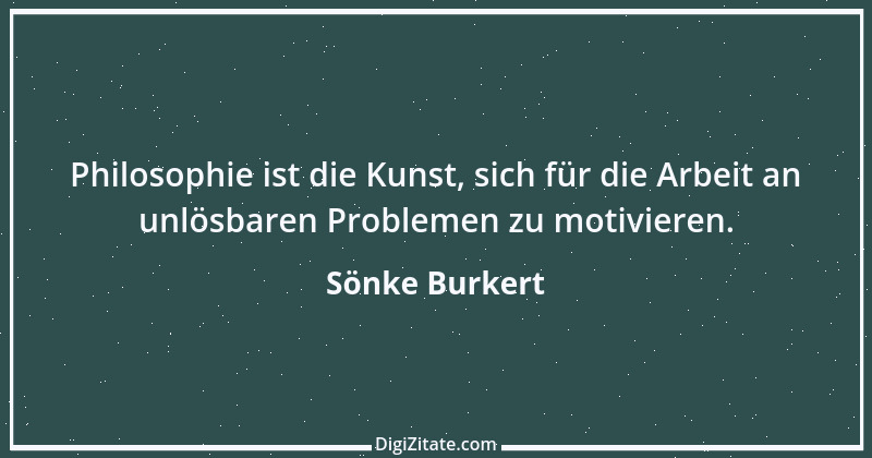 Zitat von Sönke Burkert 4