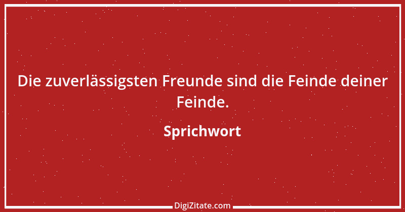 Zitat von Sprichwort 6537