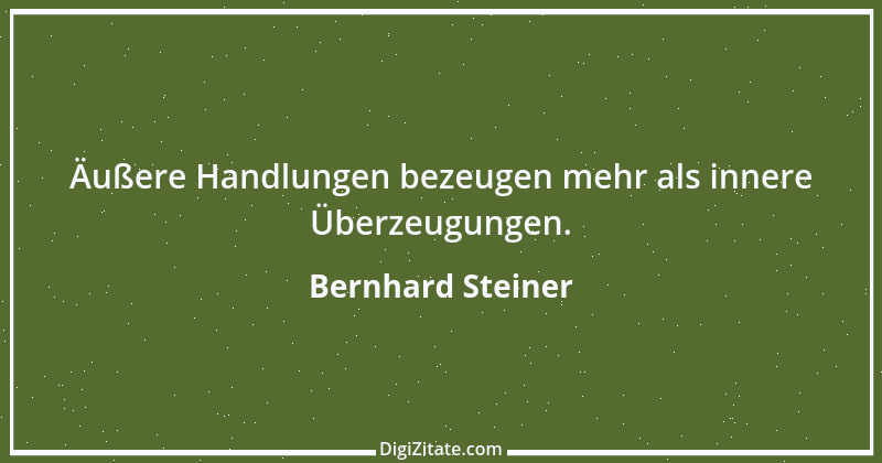 Zitat von Bernhard Steiner 2