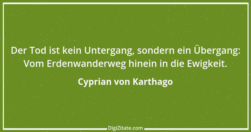 Zitat von Cyprian von Karthago 7