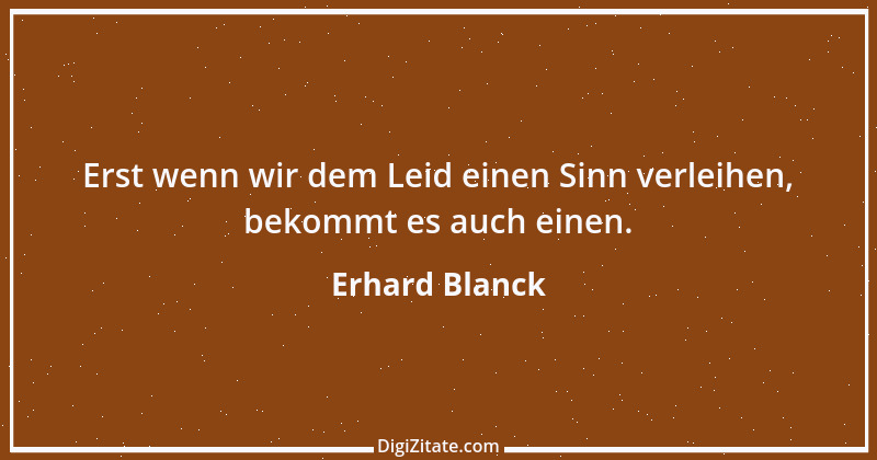 Zitat von Erhard Blanck 1363