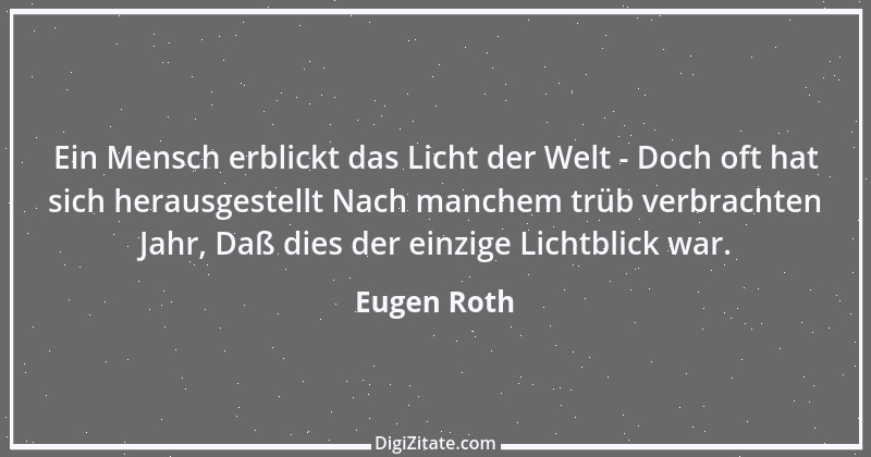 Zitat von Eugen Roth 32