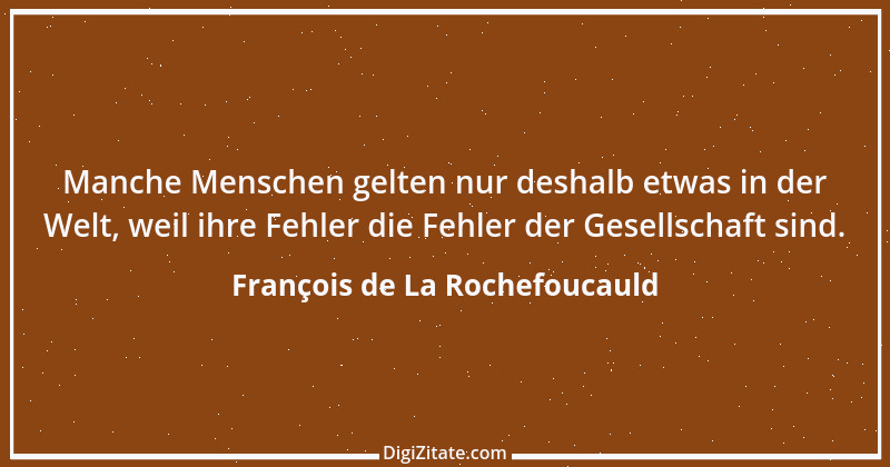 Zitat von François de La Rochefoucauld 721