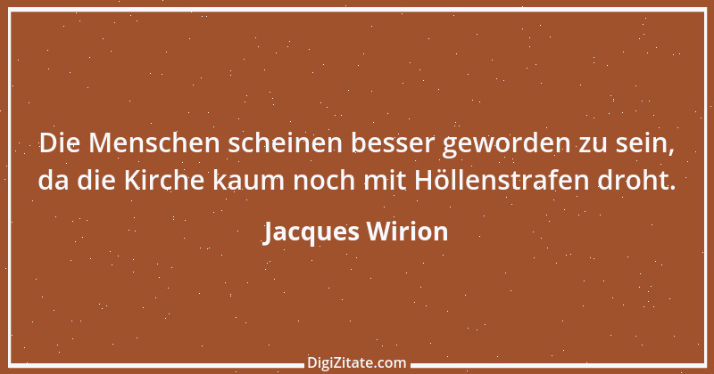 Zitat von Jacques Wirion 5