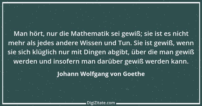 Zitat von Johann Wolfgang von Goethe 1808