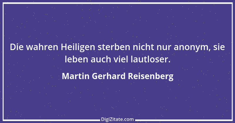 Zitat von Martin Gerhard Reisenberg 3123