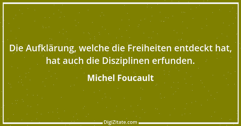 Zitat von Michel Foucault 3