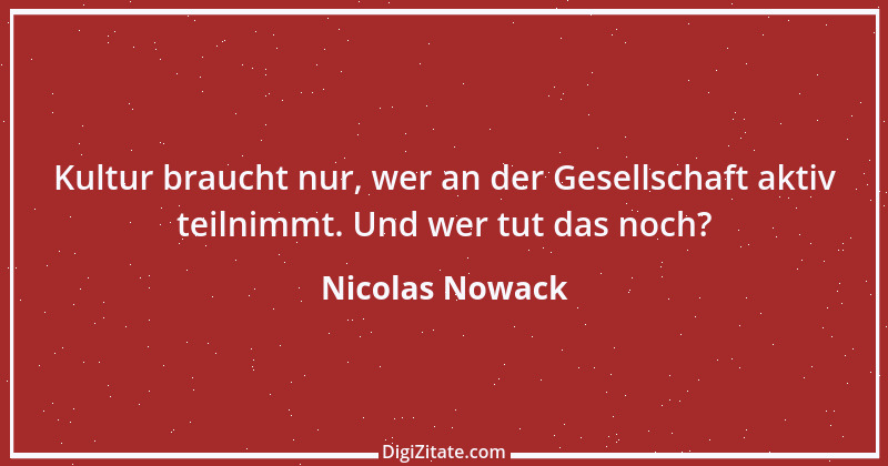 Zitat von Nicolas Nowack 15