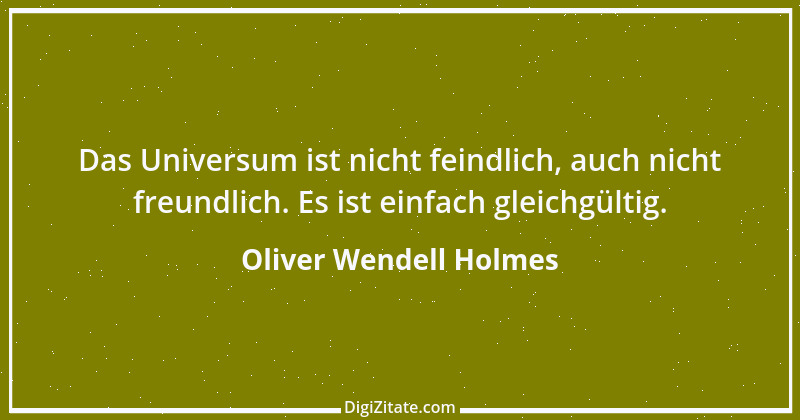 Zitat von Oliver Wendell Holmes 26