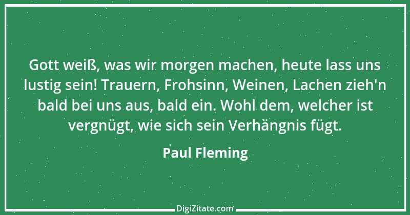 Zitat von Paul Fleming 15