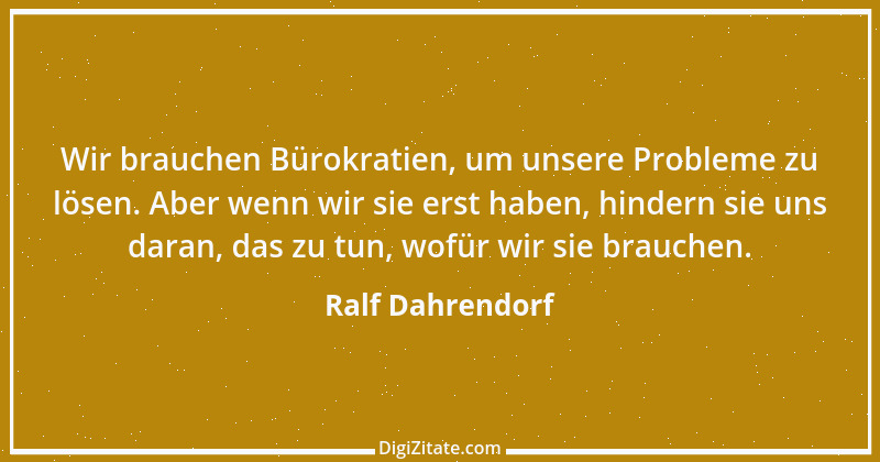 Zitat von Ralf Dahrendorf 9