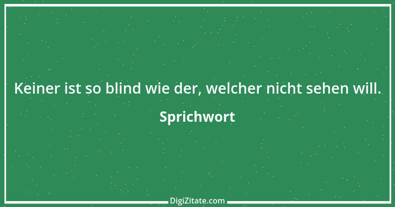 Zitat von Sprichwort 2800