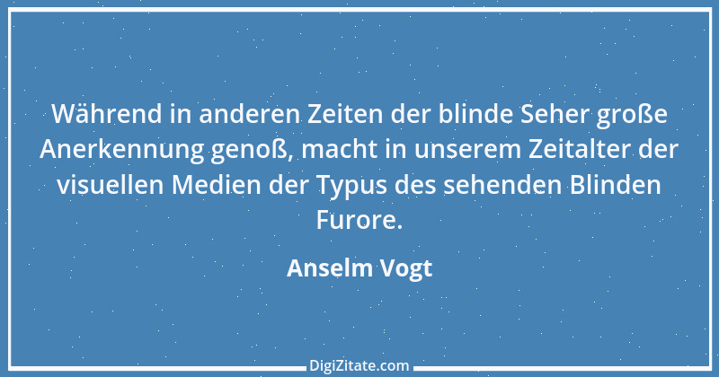 Zitat von Anselm Vogt 1