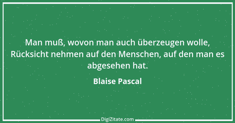 Zitat von Blaise Pascal 79