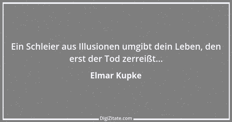 Zitat von Elmar Kupke 876