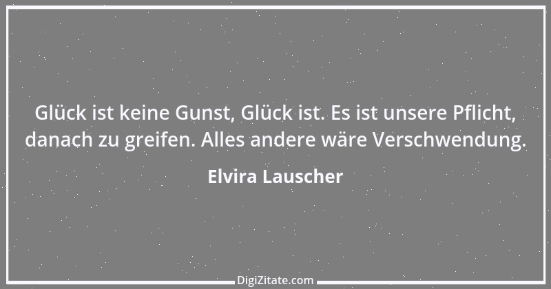 Zitat von Elvira Lauscher 30