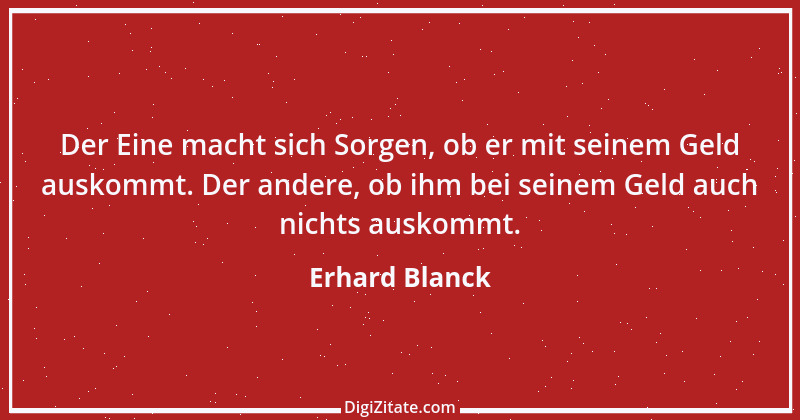 Zitat von Erhard Blanck 1101