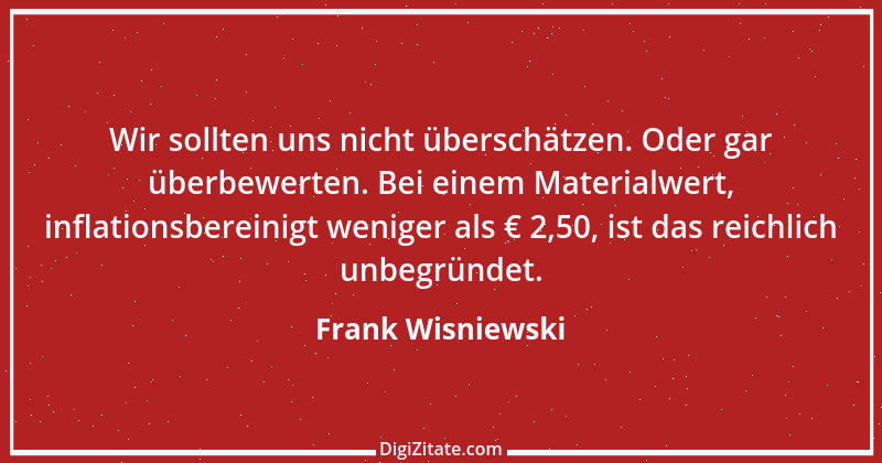 Zitat von Frank Wisniewski 133