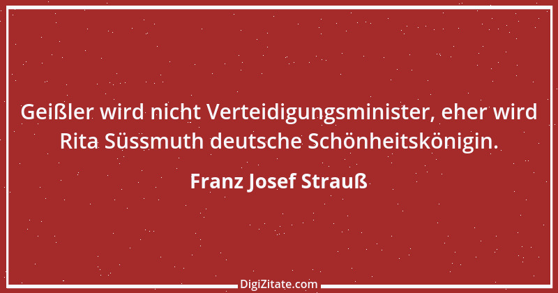 Zitat von Franz Josef Strauß 10