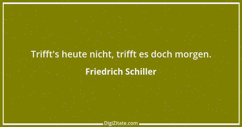 Zitat von Friedrich Schiller 1063