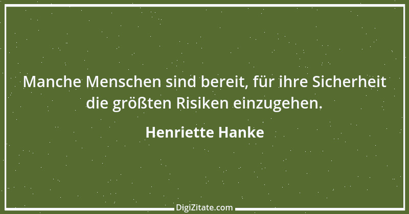 Zitat von Henriette Hanke 9