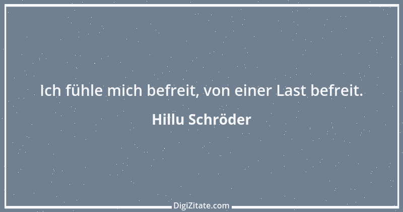 Zitat von Hillu Schröder 1