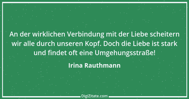 Zitat von Irina Rauthmann 73