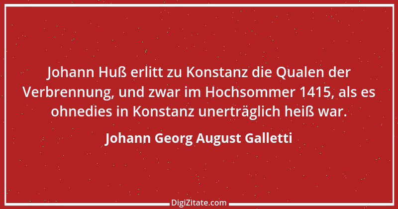 Zitat von Johann Georg August Galletti 2