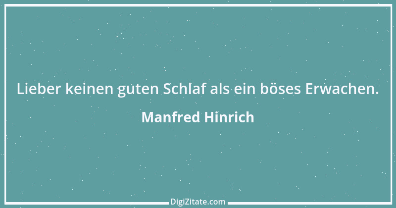 Zitat von Manfred Hinrich 3720