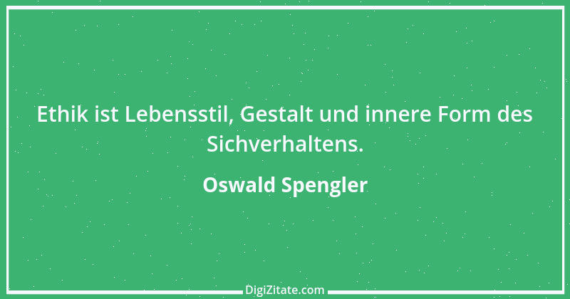 Zitat von Oswald Spengler 55