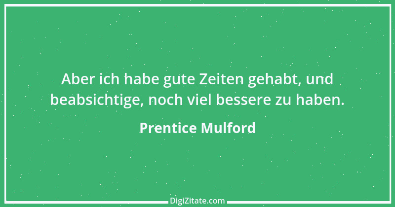 Zitat von Prentice Mulford 68