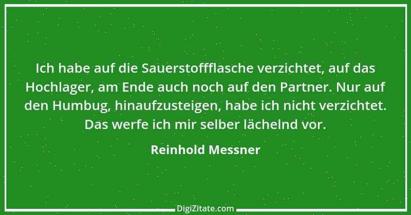 Zitat von Reinhold Messner 4