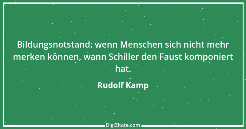 Zitat von Rudolf Kamp 4