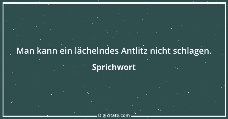 Zitat von Sprichwort 6538