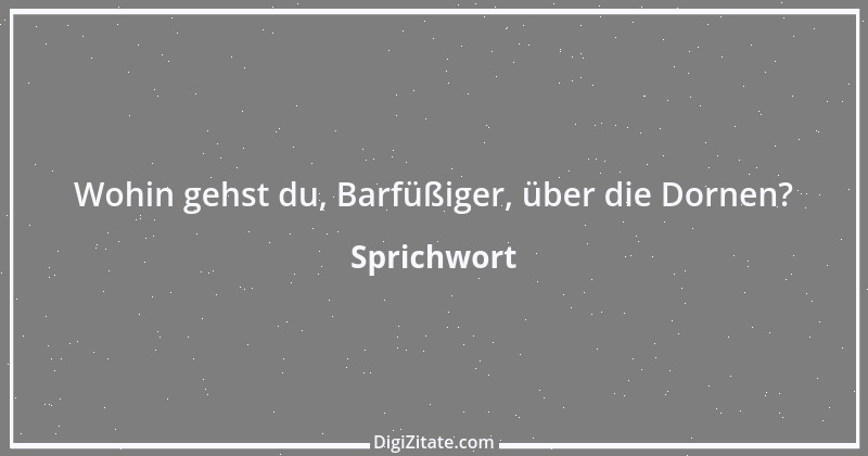 Zitat von Sprichwort 8538