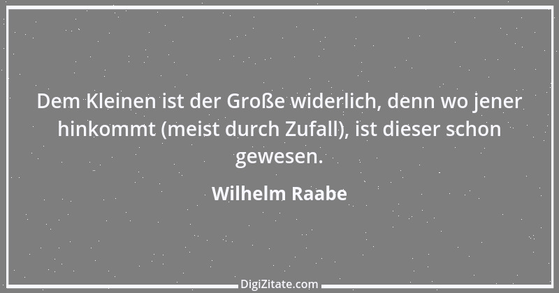 Zitat von Wilhelm Raabe 25