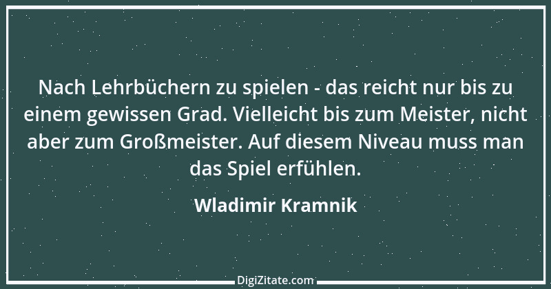 Zitat von Wladimir Kramnik 7