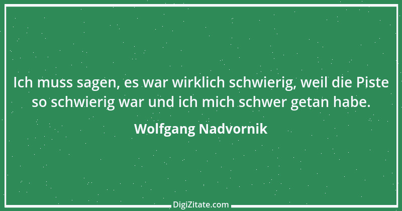 Zitat von Wolfgang Nadvornik 2